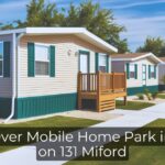 55and Over Mobile Home Park in Miford on 131 Miford