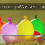 Verzurrung Wasserbomben