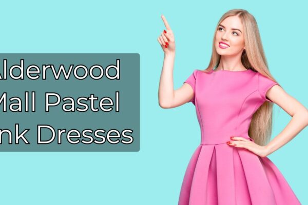 Alderwood Mall Pastel Pink Dresses