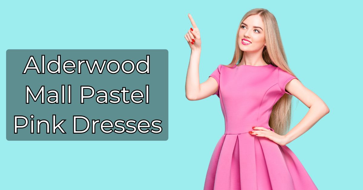 Alderwood Mall Pastel Pink Dresses