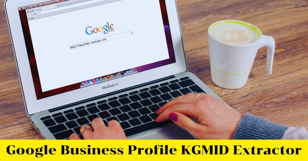 Google Business Profile KGMID Extractor