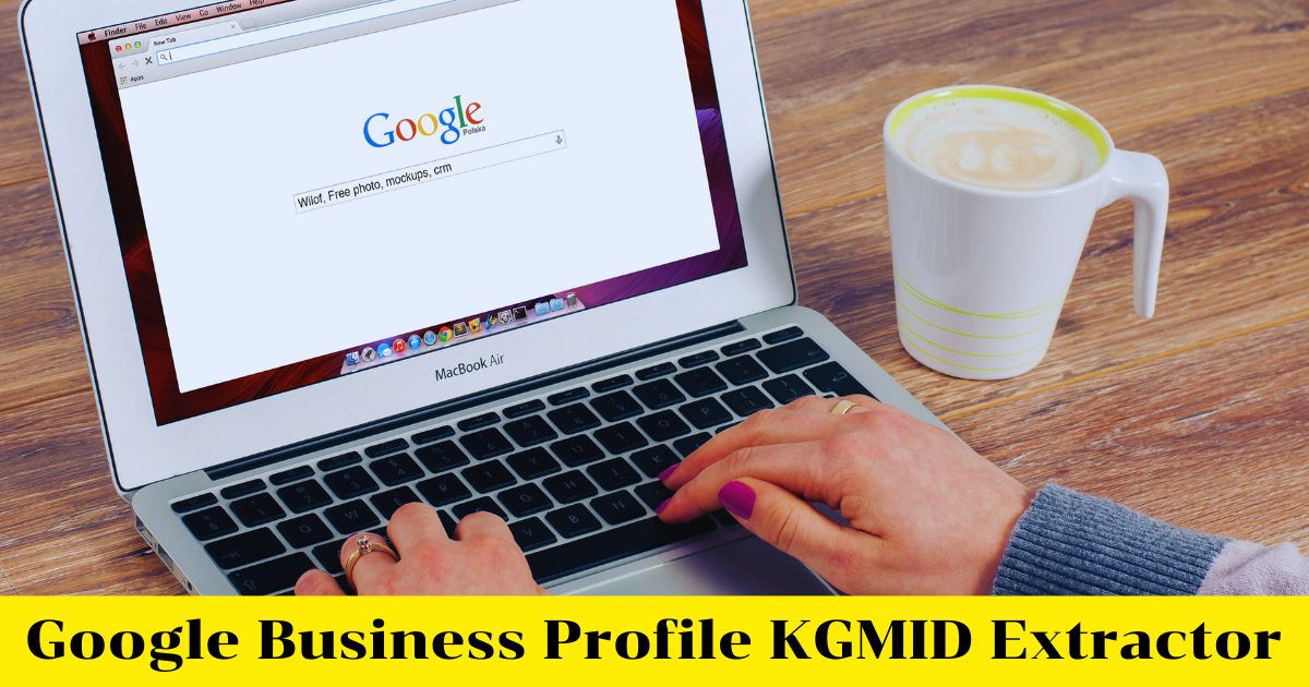 Google Business Profile KGMID Extractor