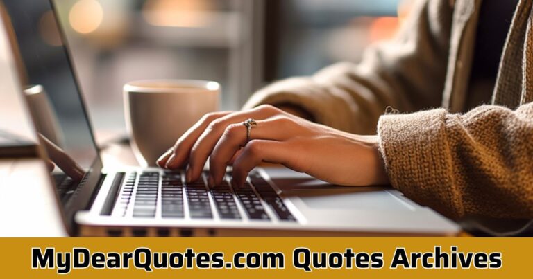 MyDearQuotes.com Quotes Archives: A Quick Guide